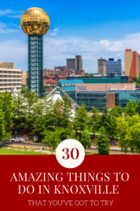 31 Amazing Things To Do In Knoxville That You've Got To Try 3 There are so many amazing things to do in Knoxville, TN that you will never be bored! There are a variety of outdoor and indoor things to do and of course great food. Plus if you are looking for adventurous things to do you won't be disappointed.