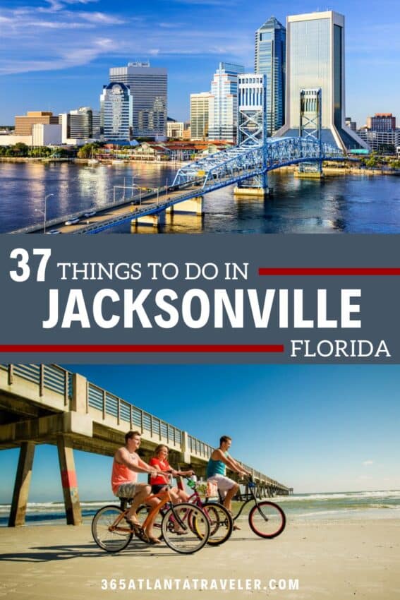 37 EXCITING THINGS TO DO IN JACKSONVILLE FL YOU'LL LOVE