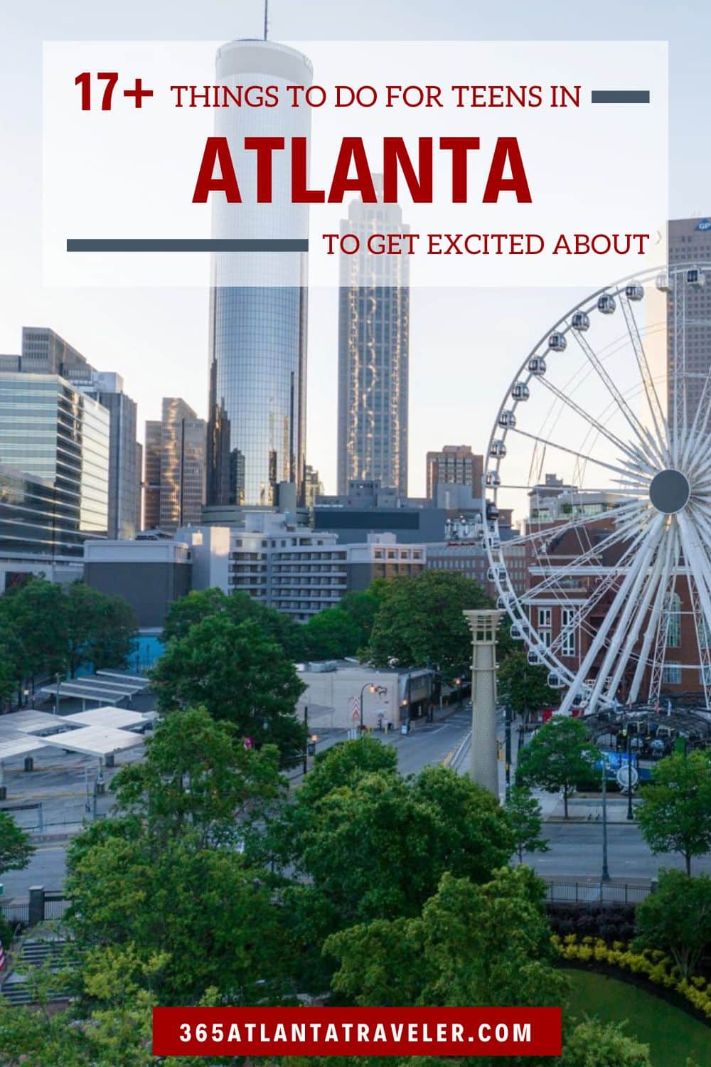 17+ Things To Do in Atlanta for Teens To Get Excited About